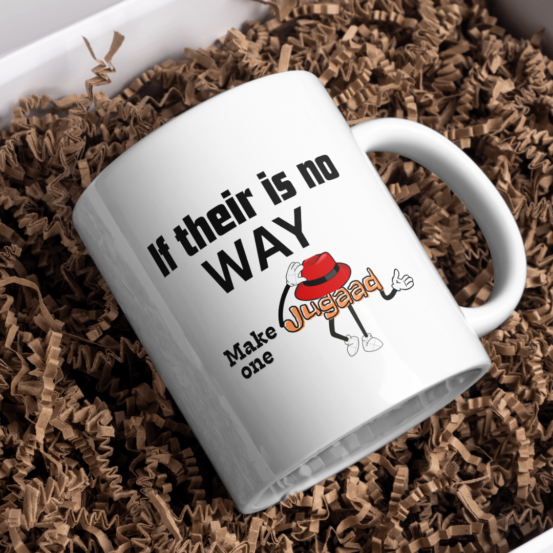 If their is no way, Make one Jugaad Mug