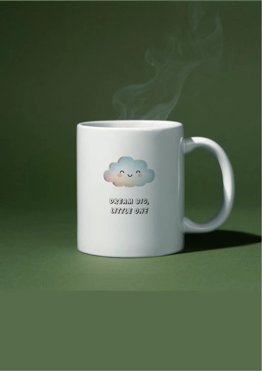 Dream Big, Little one Mug